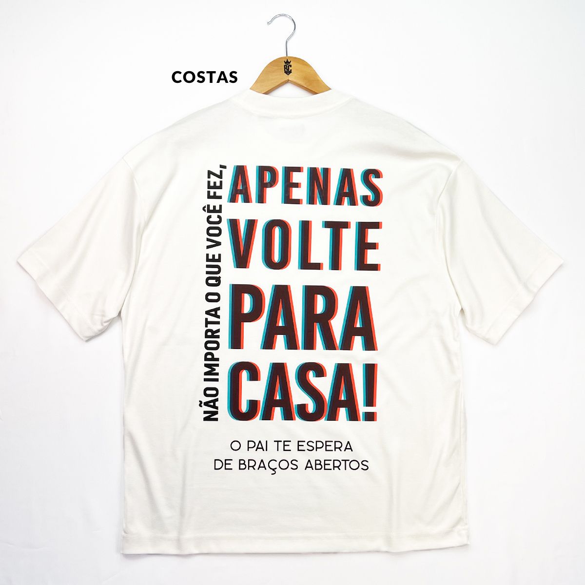 Oversized Off White Full Apenas Volte Para Casa!